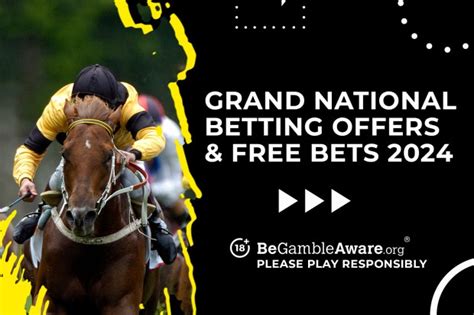 grand national 2024 free bets - grand national free bets